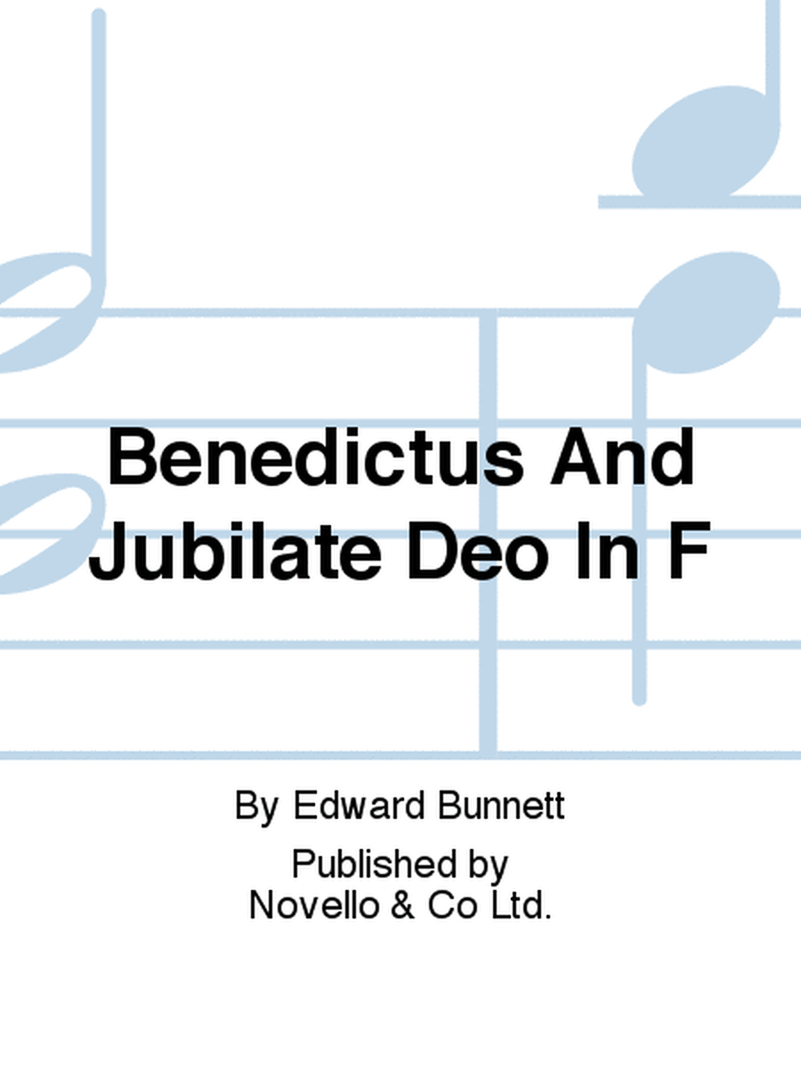 Benedictus And Jubilate Deo In F