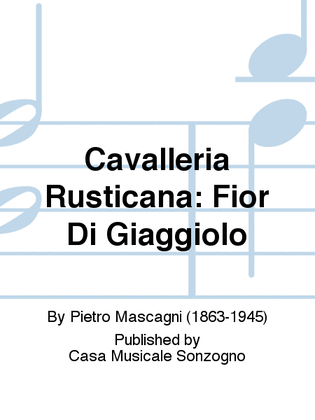 Book cover for Cavalleria Rusticana: Fior Di Giaggiolo