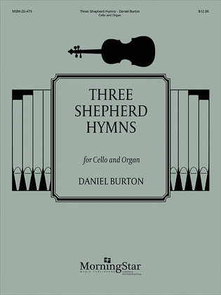 Three Shepherd Hymns for Cello and Organ