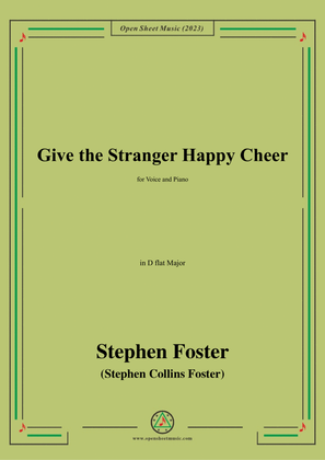 Book cover for S. Foster-Give the Stranger Happy Cheer,in D flat Major