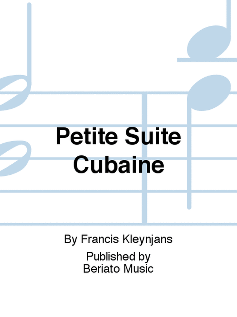 Petite Suite Cubaine