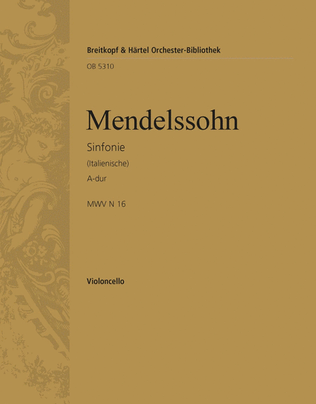 Symphony No. 4 in A major [Op. 90] MWV N 16 (Italian)