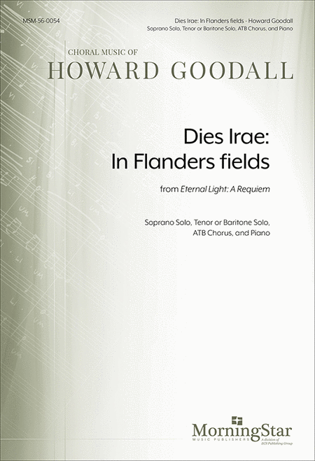 Dies Irae: In Flanders fields from Eternal Light: A Requiem