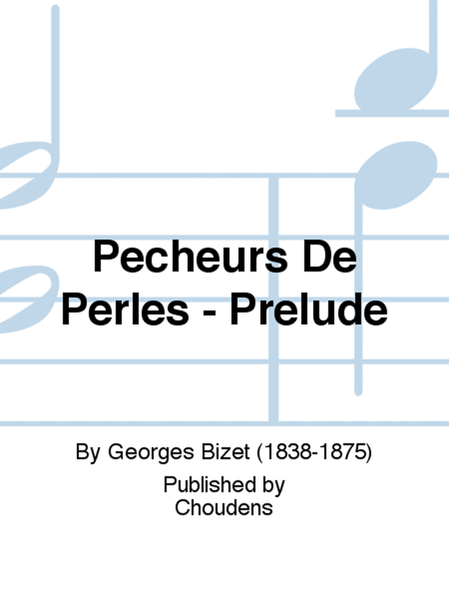 Pecheurs De Perles - Prelude