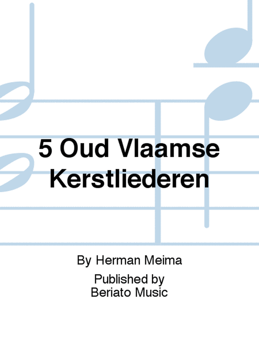 5 Oud Vlaamse Kerstliederen