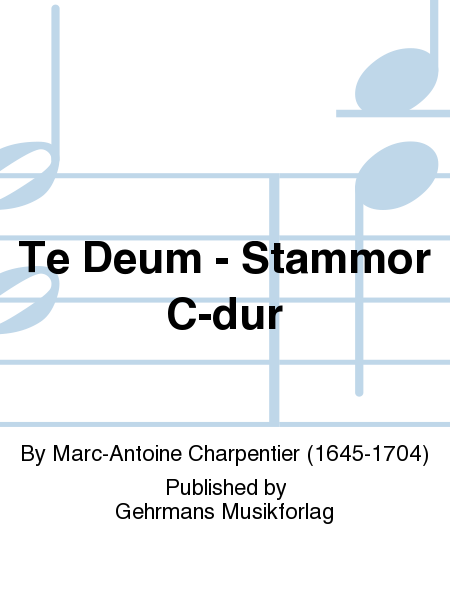 Te Deum - Stammor C-dur