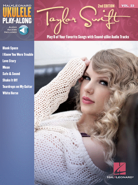 Taylor Swift - 2nd Edition (Ukulele Play-Along Volume 23)