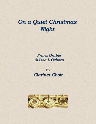 Book cover for On a Quiet Christmas Night for Clarinet Choir