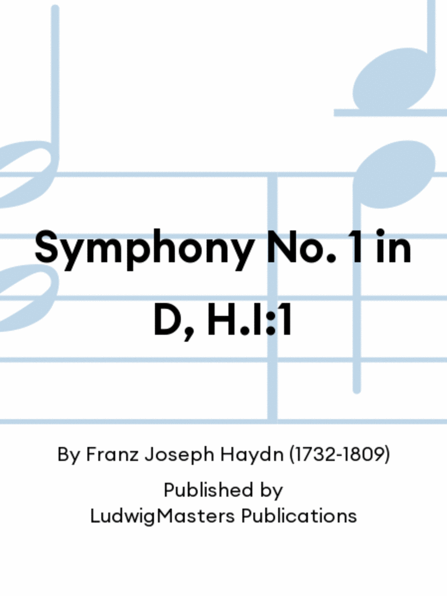 Symphony No. 1 in D, H.I:1