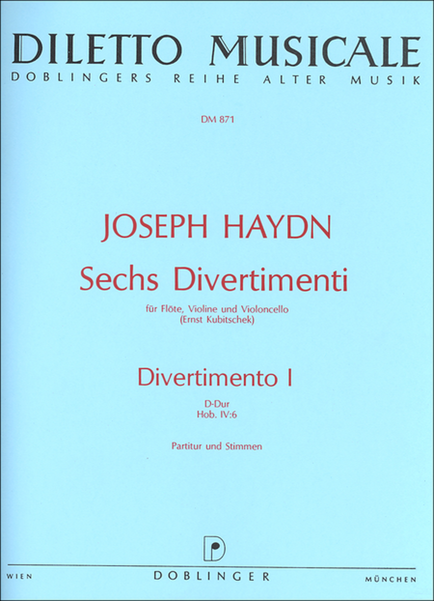 6 Divertimenti: Divertimento I D-Dur Hob. IV:6