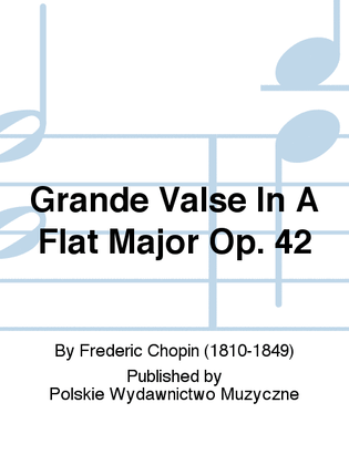 Book cover for Grande Valse In A Flat Major Op. 42
