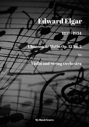 Book cover for Elgar Chanson de Matin Op 15 No 2 for Violin and String Orchestra