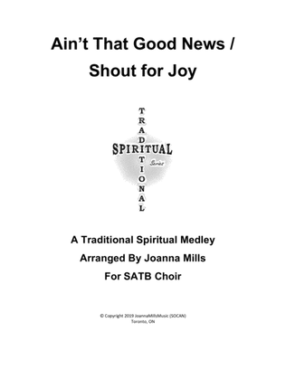 Book cover for Ain't That Good News / Shout for Joy (SATB)