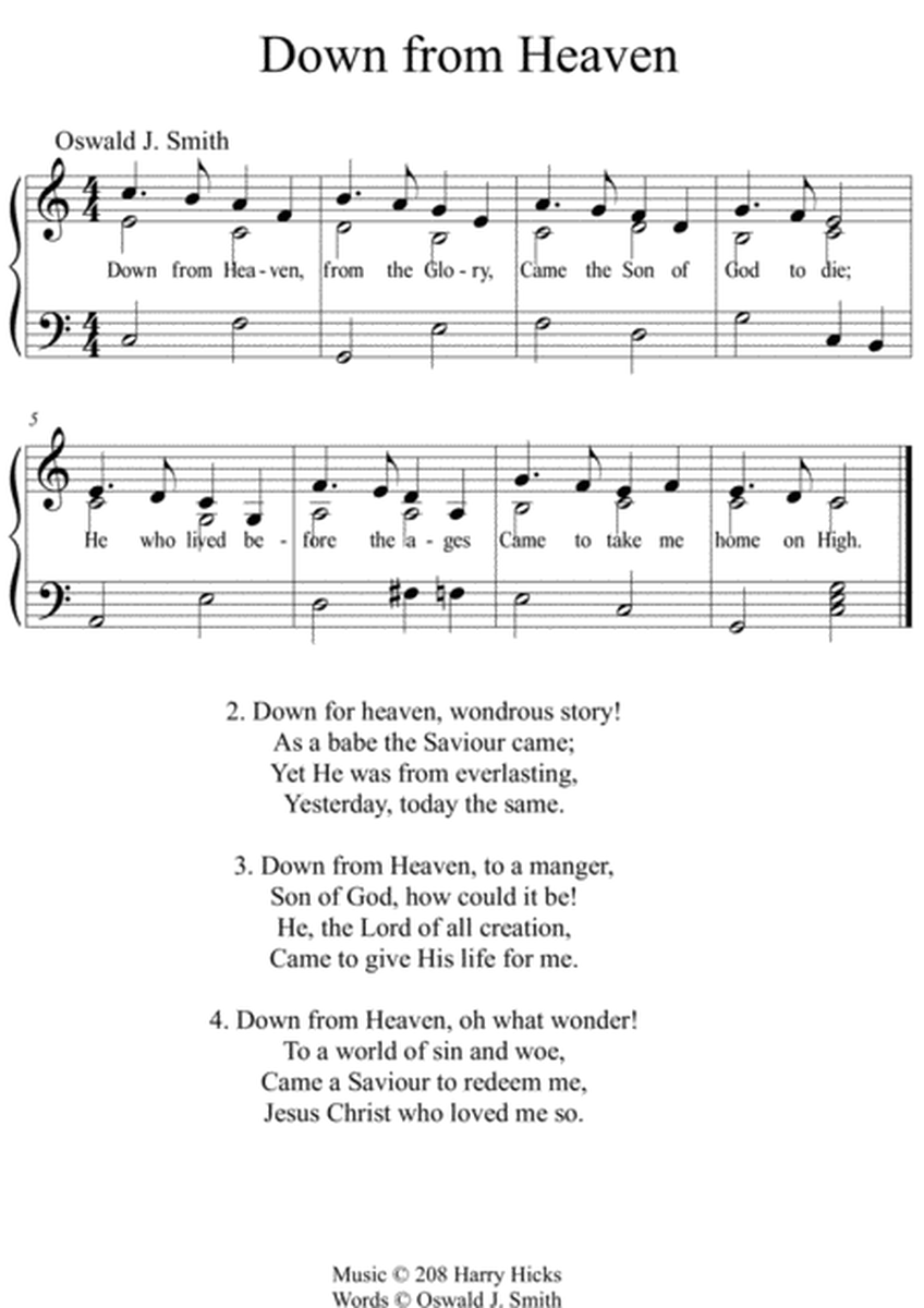 Down from heaven. A new tune to a wonderful Oswald Smith hymn.