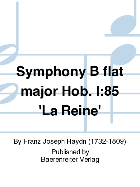 Symphony B flat major Hob. I:85 