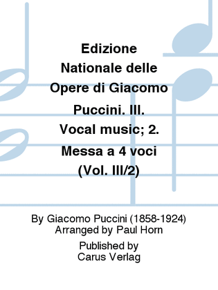 Book cover for Edizione Nazionale delle Opere di Giacomo Puccini. III. Vocal music; 2. Messa a 4 voci (vol. III/2)