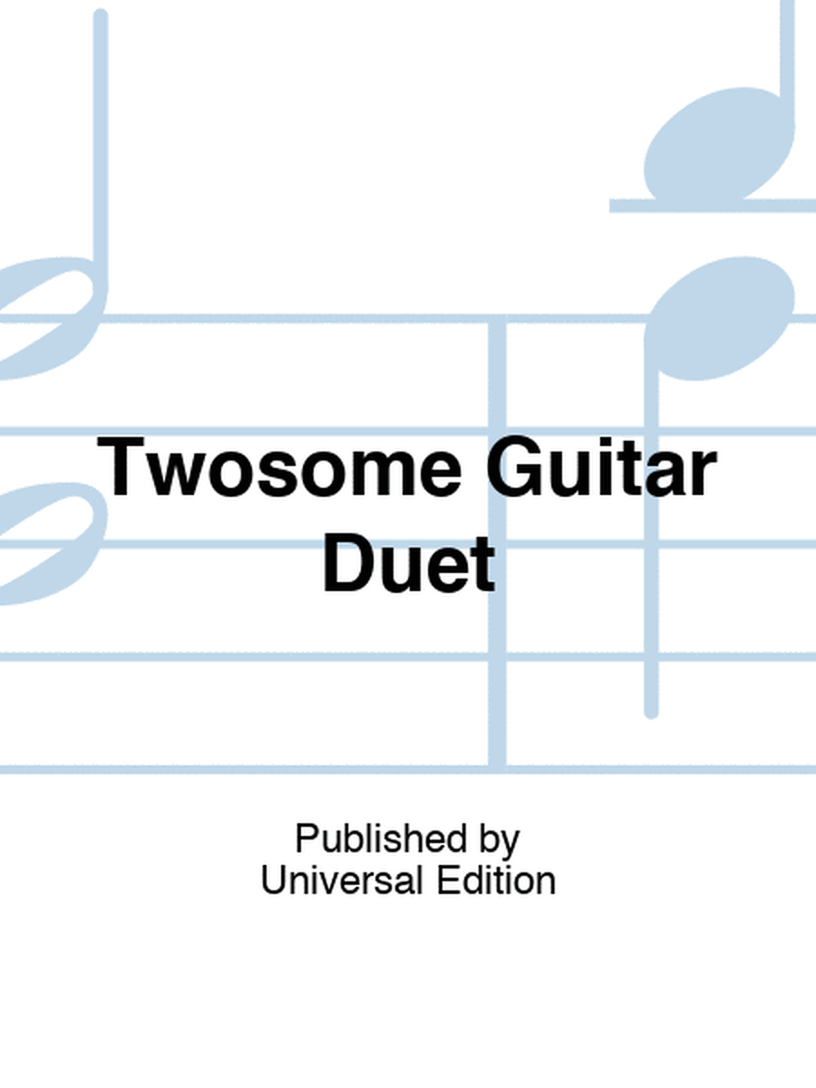 Twosome Guitar Duet