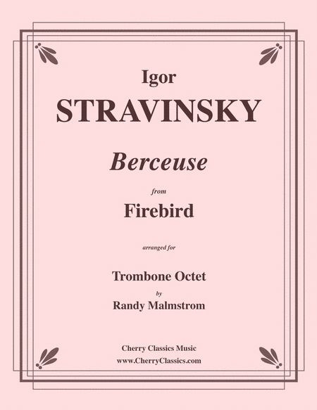 Berceuse from Firebird for Trombone Octet