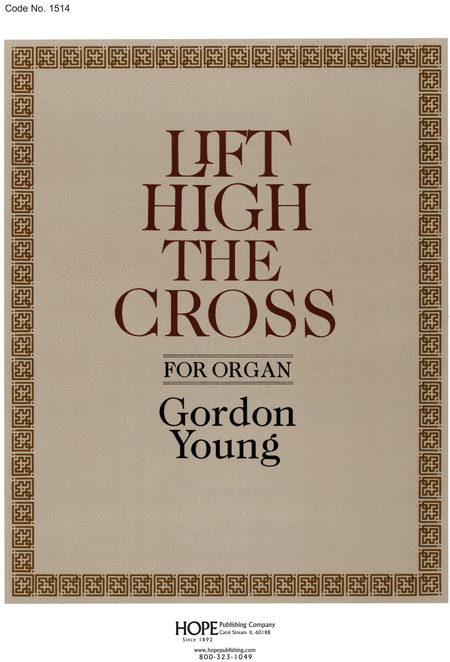 Lift High The Cross