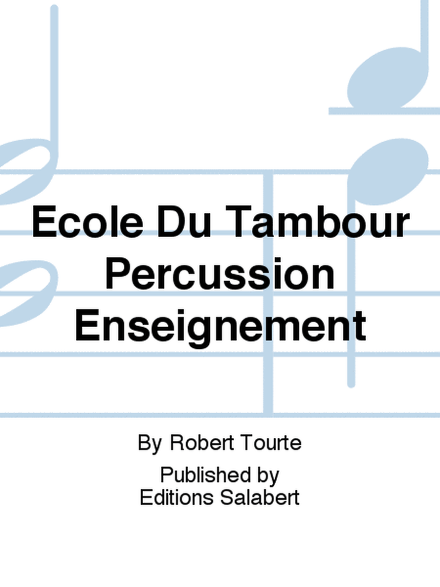 Ecole Du Tambour Percussion Enseignement