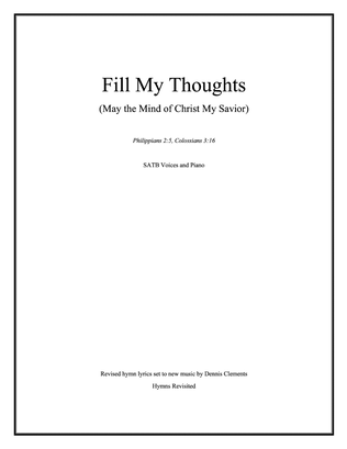 Book cover for Fill My Thoughts (May the Mind of Christ My Savior)