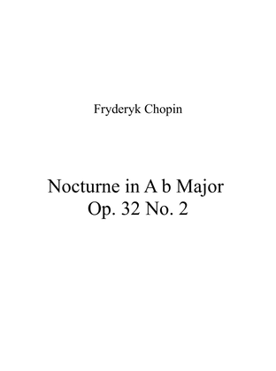 Nocturne in A b Major Op. 32 No. 2