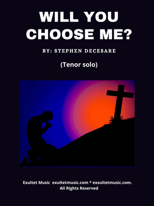 Book cover for Will You Choose Me? (Tenor solo)