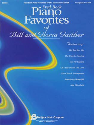 Fred Bock Piano Favorites of Bill and Gloria Gaither