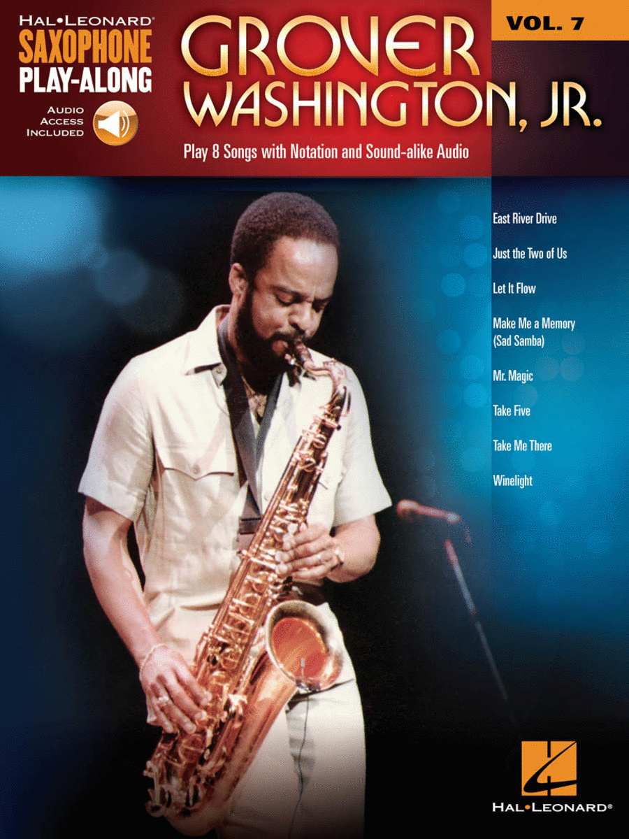 Grover Washington, Jr. (Saxophone Play-Along Volume 7)