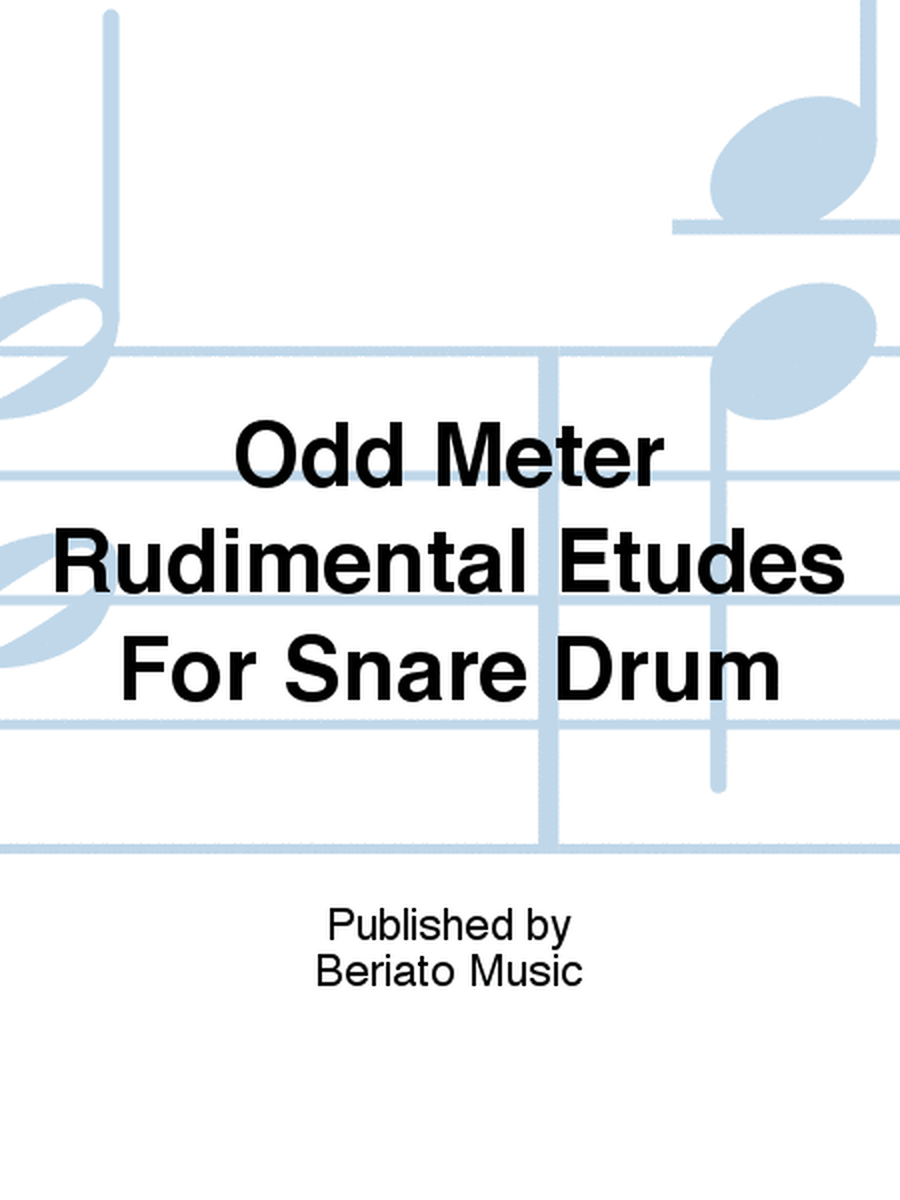 Odd Meter Rudimental Etudes For Snare Drum