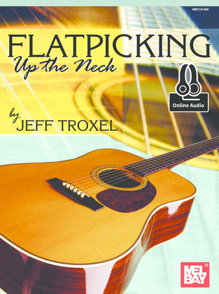 Book cover for Flatpicking Up The Neck
