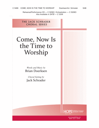 Book cover for Come, Now Is the Time to Worship