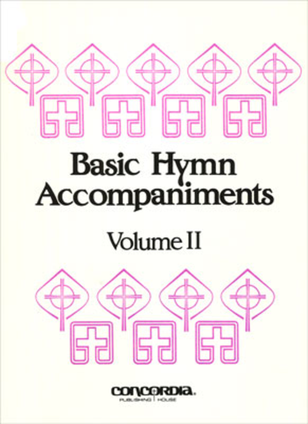 Basic Hymn Accompaniments, Volume II