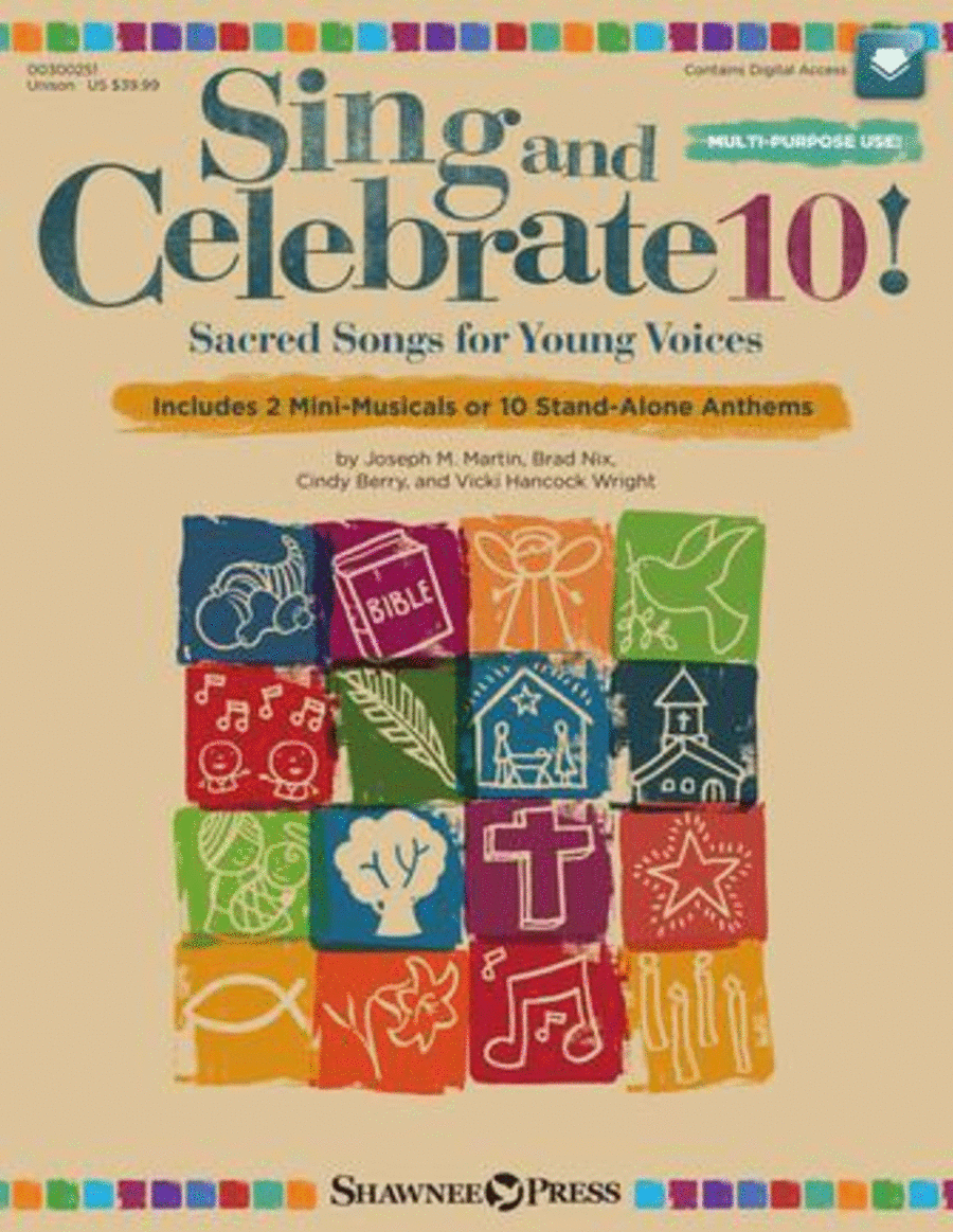 Sing and Celebrate 10! Sacred Songs for Young Voices