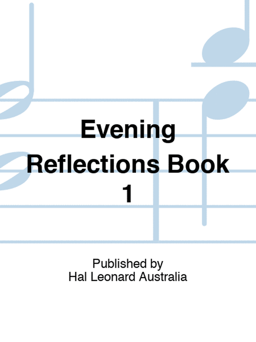 Evening Reflections Book 1