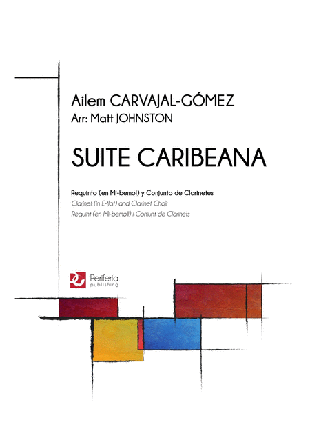 Suite Caribeana for E-flat Clarinet and Clarinet Choir