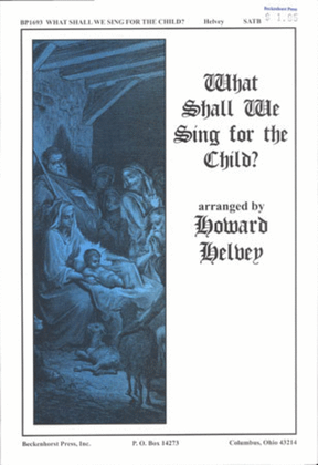Book cover for What Shall We Sing for the Child?