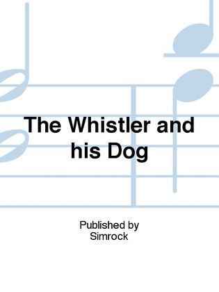 Book cover for The Whistler and his Dog