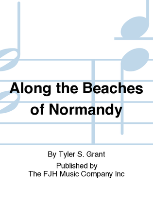 Book cover for Along the Beaches of Normandy