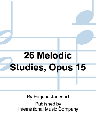 Book cover for 26 Melodic Studies, Opus 15