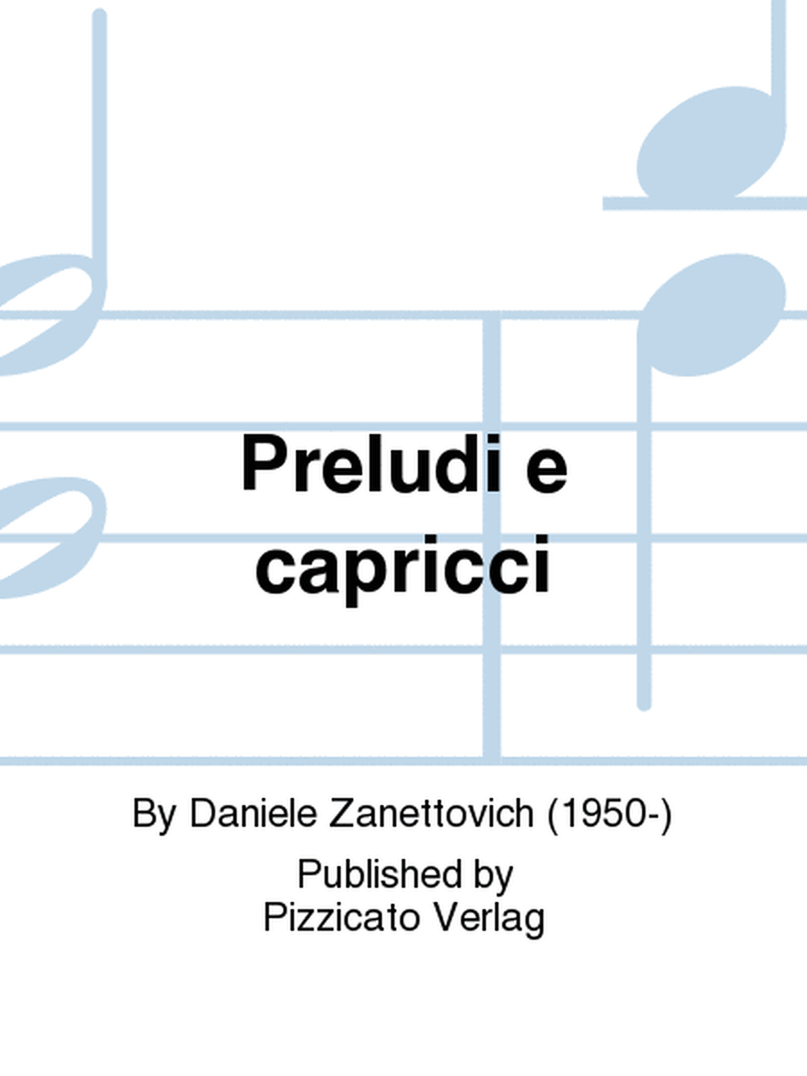 Preludi e capricci