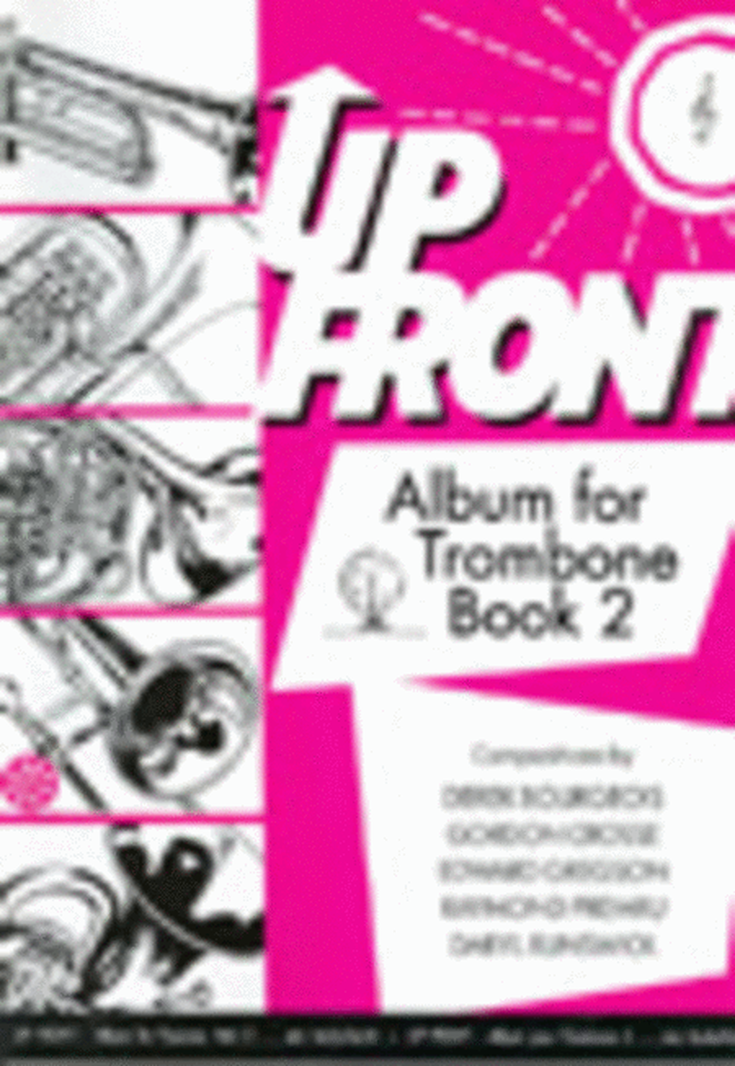 Up Front Album for Trombone, Book 2 (Treble Clef)