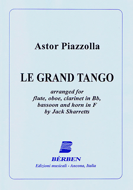 Astor Piazzolla : Le Grand Tango