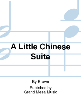 Book cover for A Little Chinese Suite