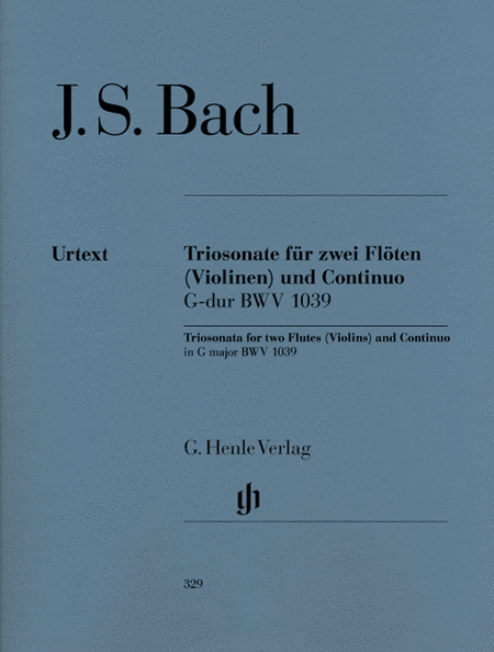 Johann Sebastian Bach: Trio sonata for two Flutes and Basso Continuo in G major BWV 1039 with reconstructed version for two Violins