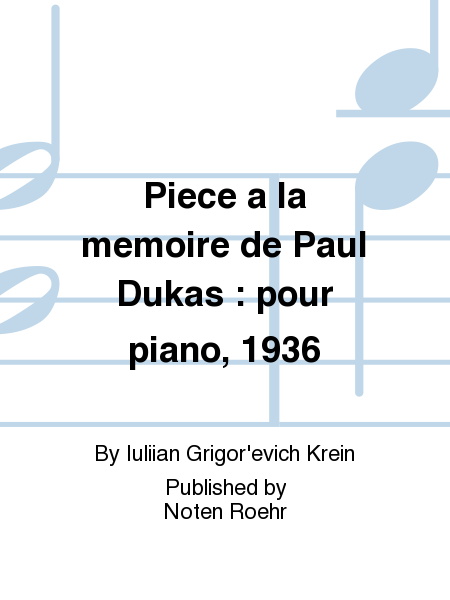 Piece a la memoire de Paul Dukas