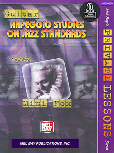 Guitar Arpeggio Studies on Jazz Standards, Mimi Fox