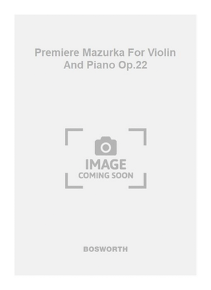 Book cover for Premiere Mazurka For Violin And Piano Op.22