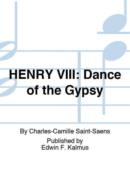 HENRY VIII: Dance of the Gypsy