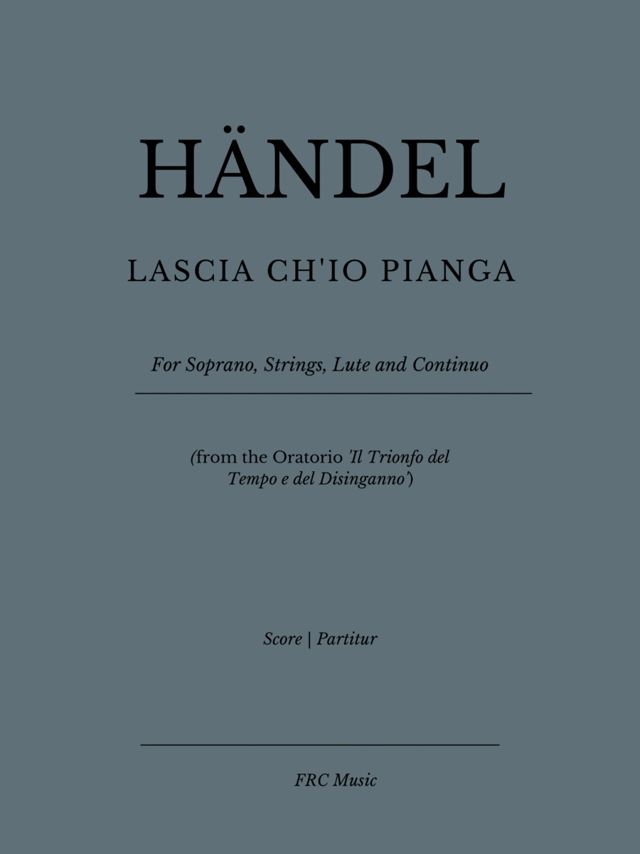 Händel: Lascia Ch’io Pianga (for Soprano, String Orchestra, Archlute, Lute and Continuo) image number null